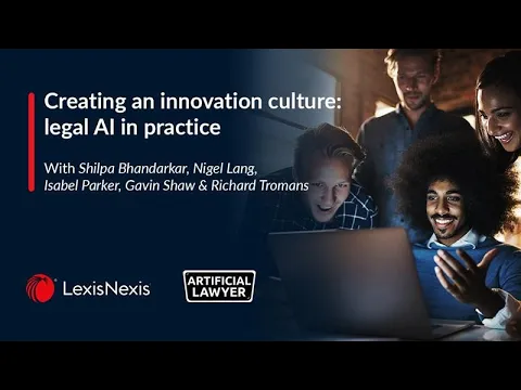 Creating an innovation culture: legal AI in practice thumbnail