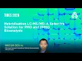TIDES 2026 Hybridization LC- A Selective Solution for PMO and PPMO Bioanalysis