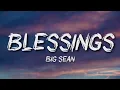 Big Sean - Blessings ft. Drake, Kanye West