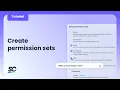 Create permission sets | Tutorial | Web app