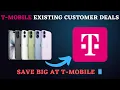 T-Mobile Deals for Existing Customers iPhone 17 Galaxy Z Flip 6 More