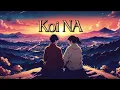 Koi Naa ( Slowed + Reverb) | Bhool Chuk Maaf | Taniskh ,Irshad, Shreya, Harnoor, Gifty