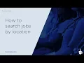How to search jobs by location on DocCafe