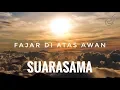 Suarasama - Fajar Di Atas Awan (Official Lyric Video)
