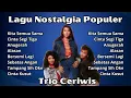 Download Lagu Trio Ceriwis Lagu Nostalgia Populer | Kompilasi Lagu Lawas 80an Terbaik Trio Ceriwis