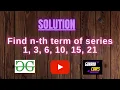 Find n-th term of series 1 3 6 GeeksforGeeks Problem Solving Solution Gorakh Codes