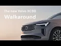 The new Volvo XC90 10 things you need to know