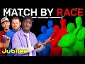 Match Each Pair By Race ft Barely Friends Odd One Out