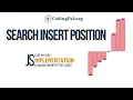 Search insert position in a sorted array JAVASCRIPT implementation Days DSA CodingPal org