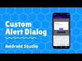 How to create custom Alert Dialog in Android Studio