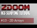 ZDoom ACS Scripting Tutorial - 2D Arrays