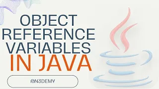 Object Reference Variables in Java