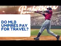 Do MLB Umpires Pay for Travel - Sports Scouters