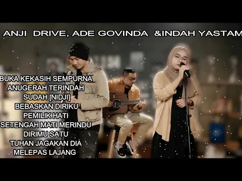 Download MP3 INDAH YASTAMI FT ANJI DRIVE DAN ADE GOVINDA BUKAN KEKASIH SEMPURNA