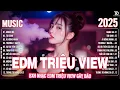 Download Lagu Mạnh Bà Remix - BXH Nhạc Trẻ Remix Hot Trend TRIỆU VIEW Gây Bão - EDM TikTok Hay Nhất 2025