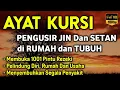 Download Lagu AYAT KURSI ~ PENGUSIR JIN DAN SETAN❗️❗️PUTAR SETIAP HARI, INSYAALLAH UNTUK PELINDUNG DIRI