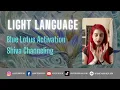 Download Lagu Light Language: Blue Lotus Activation - Shiva Channeling
