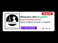 Types of Route Guards in Angular Angular Tutorial English Session-203