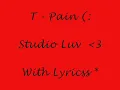 T-Pain Studio Luv With Lyrics