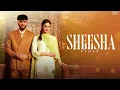 Lagu Sheesha | Ashar (Offical Video) ft. Samridhi Puri | Kulshan Sandhu | New Punjabi Songs 2025