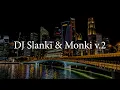 Download Lagu DJ Slanki \u0026 Monki v.2