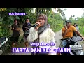 Lagu HARTA DAN KESETIAAN voc Nazwa bersama Megantara 02 