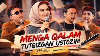 Million jamoasi - Menga qalam tutqizgan ustozim