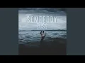 Download Lagu Somebody Else