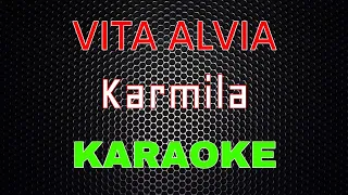 Download Vita Alvia - Karmila [Karaoke] | LMusical MP3