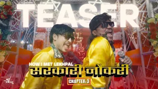 WEB SERIES | SARKARI NAUKARI -Official Teaser, CHAPTER - 3 (HOW I MET LEKHPAL) Naval, Ananya, Kushal