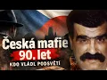 Lagu Gangy a mafie, které v 90. letech ovládaly Česko