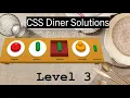 CSS Diner SOLUTIONS WALKTHROUGH Lvl 3