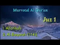 Lagu Murrotal Juz 1 | Ahmad Misbahi | Alfatihah | Al-Baqarah