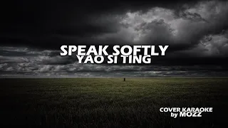 yao si ting speak softly cover with lyrics karaoke by mozz