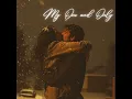 My One and Only (feat. Sam Dad Radio)