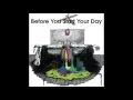 Download Lagu Twenty One Pilots - Before You Start Your Day - Lyrics