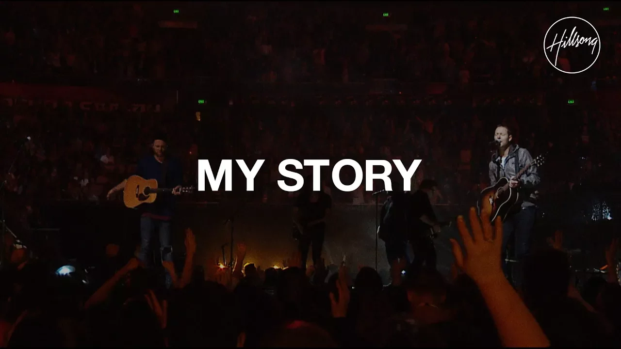 My Story - Hillsong Worship