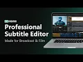 Closed Caption Creator 8 Professional Subtitle Editor