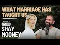 What Marriage Has Taught Us - S2 E121