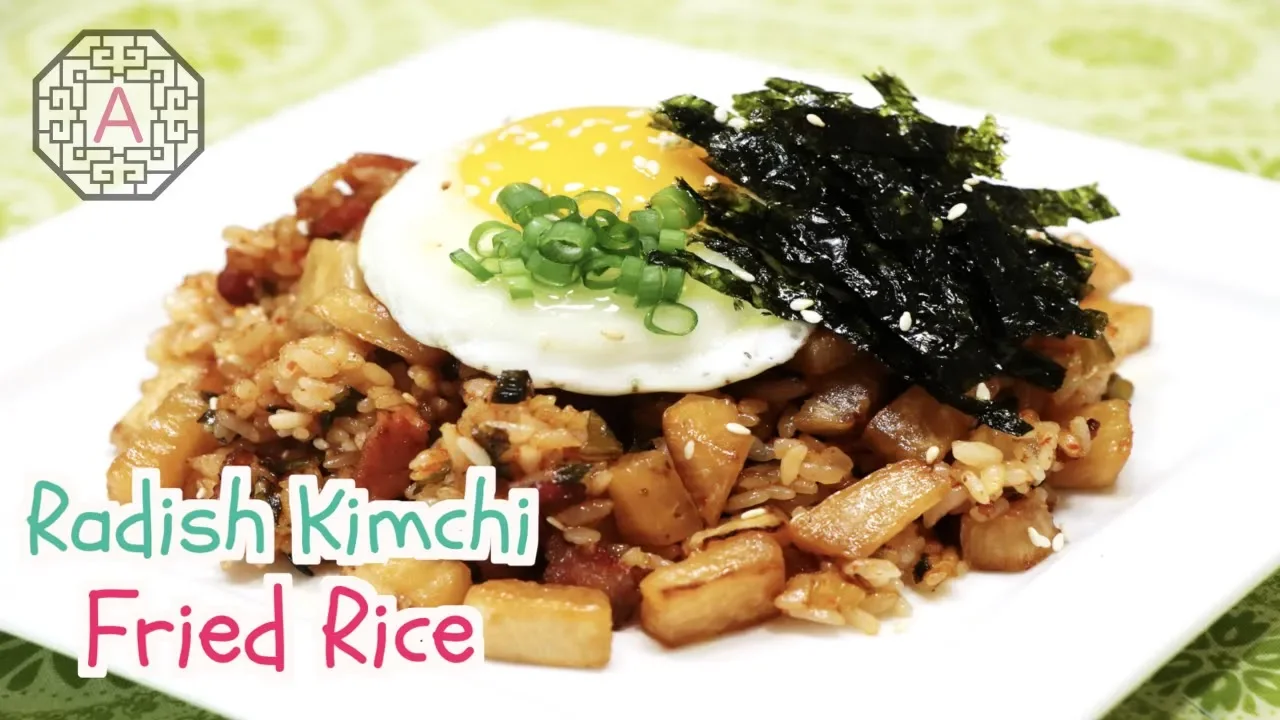 Korean Radish Kimchi Fried Rice ( , GgakDuGi BokkEumBap)   Aeri