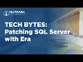 How to patch SQL Server with Nutanix Era Tech Bytes ERA 2 0