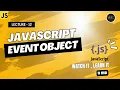 Event Object in JavaScript JavaScript Events Lecture - 12 JavaScript Tutorial in Hindi