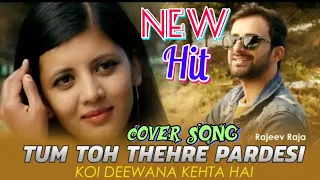 tum to thahre pardesi koi deewana kaheta hai abhi zinda hu toh jee lene do new cover mashup 2019