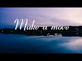 Download Lagu [  Vietsub +Lyrics ] Make a move - Emma Wahlin