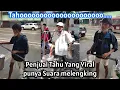 Download Lagu Viral Penjual Tahu Unik Punya Suara Melengking Luar Biasa | Tahuuuuuuuuuuuuu