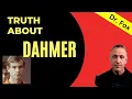 Jeffrey Dahmer - Profile Personality Psychological Make-up of a Serial Killer
