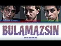 PERMA - Bulamazsın | Color Coded Lyrics & English Translate