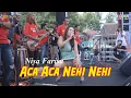 Lagu Aca Aca Nehi nehi - Nisa Farisa MELON MUSIK LIVE