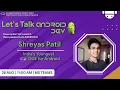 Let s Talk Android Dev with Shreyas Patil GDSC MESCOE