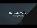 Download Lagu Drunk Text - Henry Moodie ( Lyrics - Slowed Reverb )